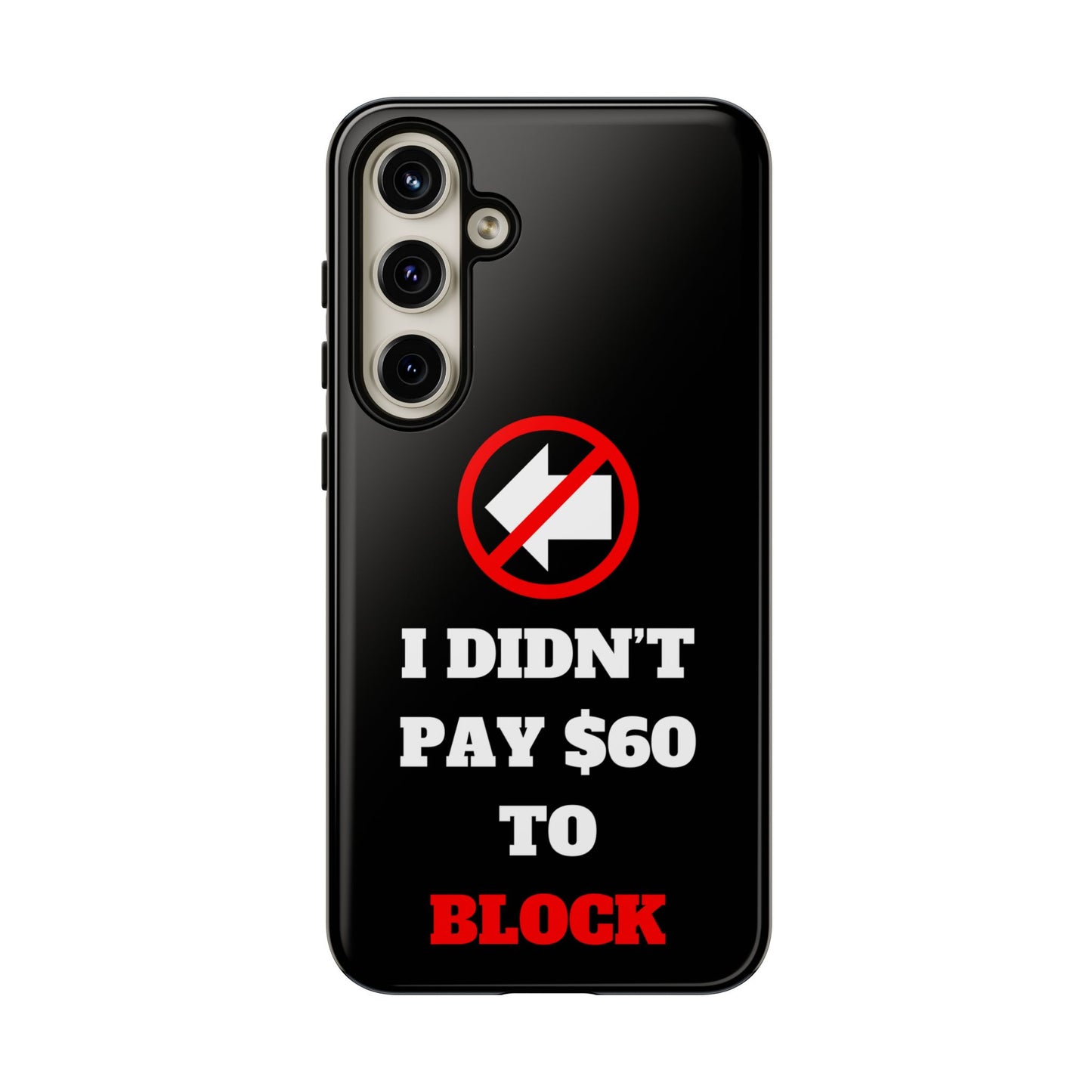 I Didn't Pay $60 To Block Galaxy S24 Tough Phone Case