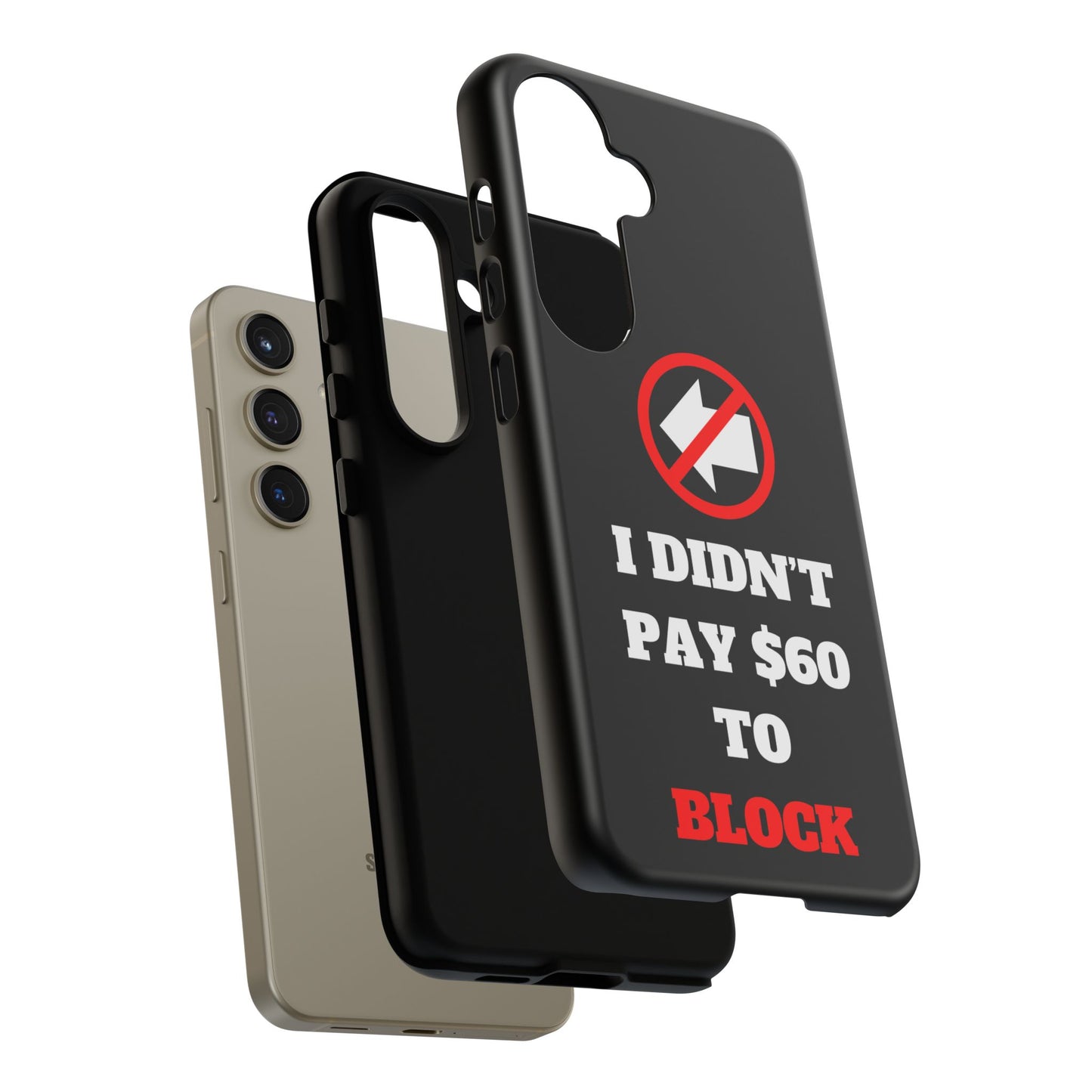 I Didn't Pay $60 To Block Galaxy S24 Tough Phone Case