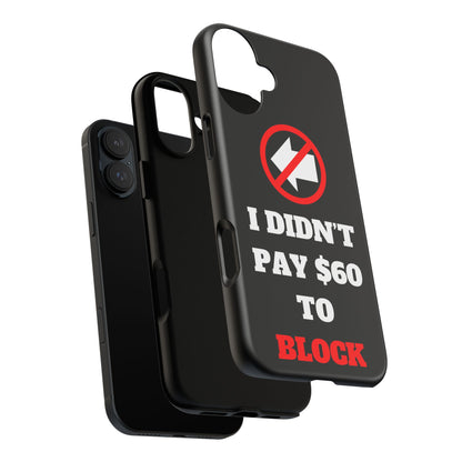 I Didn't Pay $60 To Block iPhone 16 Tough Phone Case