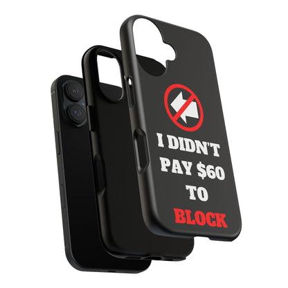 I Didn't Pay $60 To Block iPhone 16 Tough Phone Case