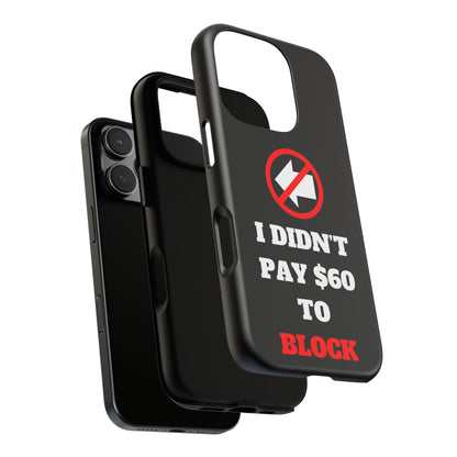 I Didn't Pay $60 To Block iPhone 16 Tough Phone Case