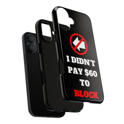 I Didn't Pay $60 To Block iPhone 16 Tough Phone Case