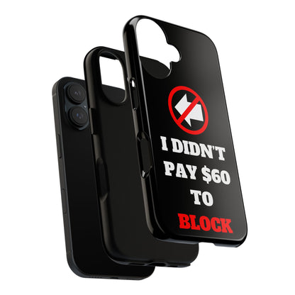 I Didn't Pay $60 To Block iPhone 16 Tough Phone Case