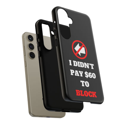 I Didn't Pay $60 To Block Galaxy S24 Tough Phone Case